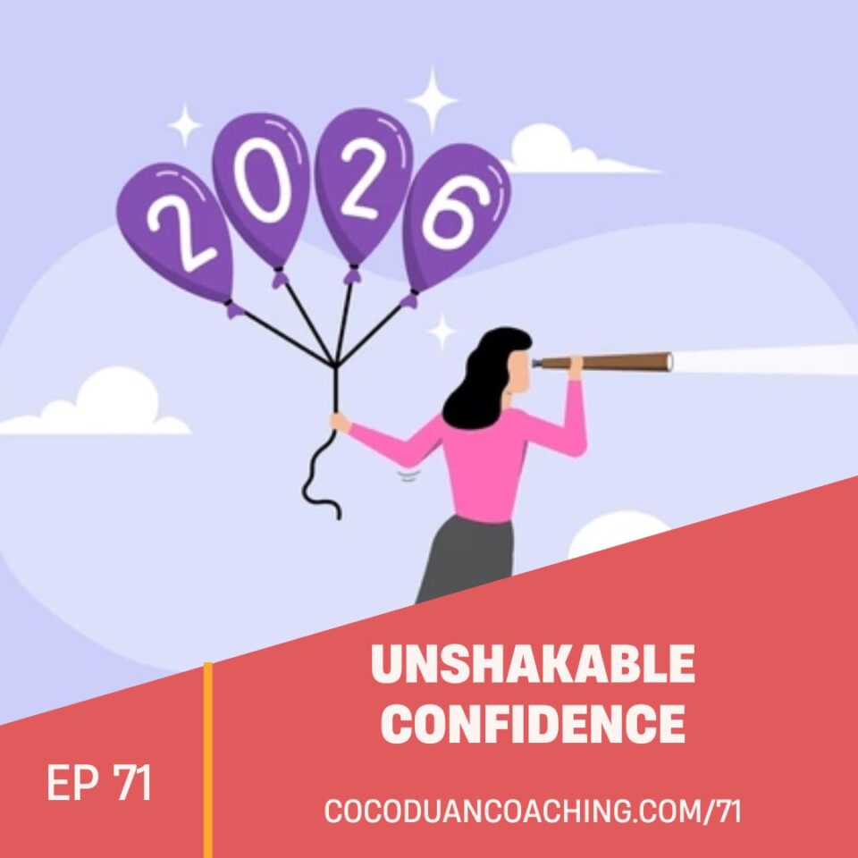 71: Why New Year’s Resolutions Don’t Work. What works instead?